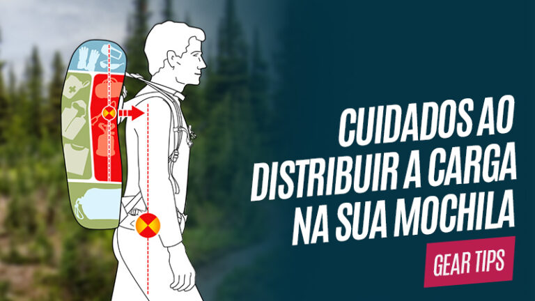 Cuidados os distribuir a carga na sua mochila de trilha
