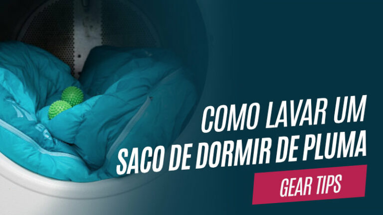 Aprenda a lavar corretamente um saco de dormir ou uma jaqueta de plumas