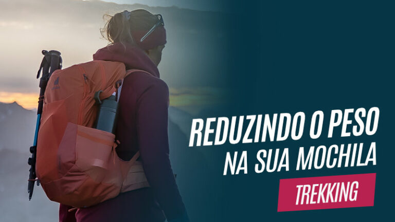 Reduzir o peso na mochila de trilha