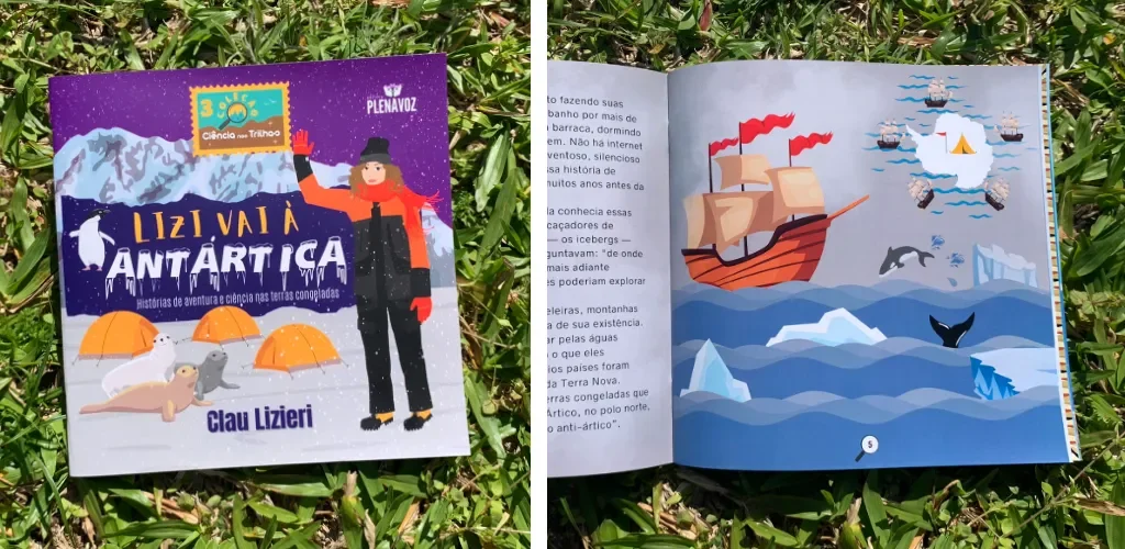 Livro Lizi vai à Antártica - Coleção Ciência nas Trilhas - Clau Lizieri